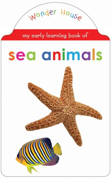 Wonder house My Early Learning Book of sea animals